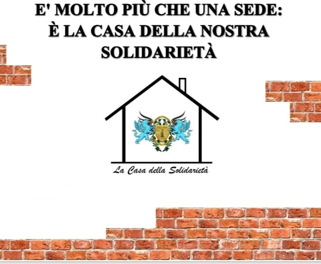 E' molto più che una sede: è la Casa della nostra Solidarietà